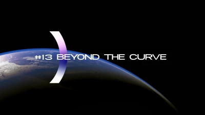 #9 BEYOND THE CURVE